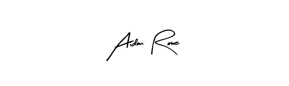 How to make Aidan Rowe signature? Arty Signature is a professional autograph style. Create handwritten signature for Aidan Rowe name. Aidan Rowe signature style 8 images and pictures png