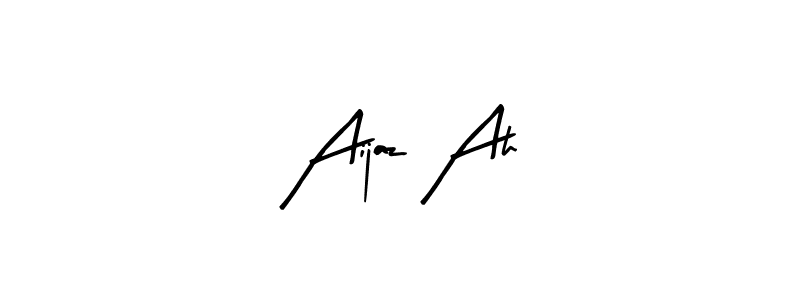 Make a beautiful signature design for name Aijaz Ah. Use this online signature maker to create a handwritten signature for free. Aijaz Ah signature style 8 images and pictures png