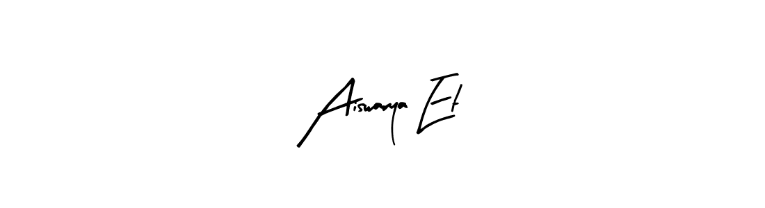 How to make Aiswarya Et signature? Arty Signature is a professional autograph style. Create handwritten signature for Aiswarya Et name. Aiswarya Et signature style 8 images and pictures png