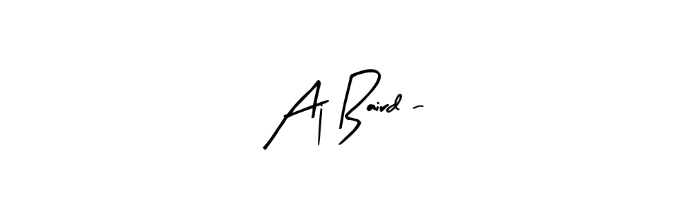 You can use this online signature creator to create a handwritten signature for the name Aj Baird -. This is the best online autograph maker. Aj Baird - signature style 8 images and pictures png