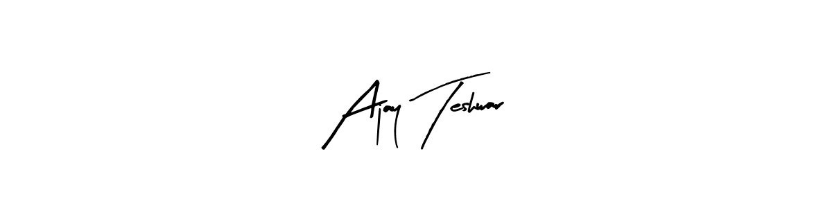 Use a signature maker to create a handwritten signature online. With this signature software, you can design (Arty Signature) your own signature for name Ajay Teshwar. Ajay Teshwar signature style 8 images and pictures png