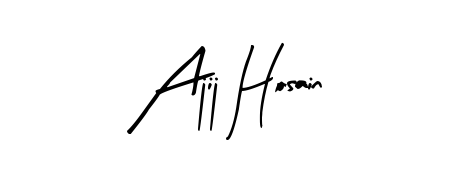 Make your name Ajij Hosain memorable on every contract using Arty Signature autograph style. Instant transparent background export available. Ajij Hosain signature style 8 images and pictures png