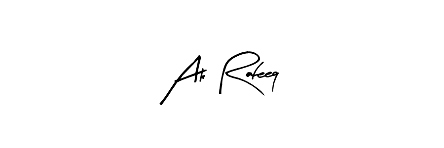 Make a short Ak Rafeeq signature style. Manage your documents anywhere anytime using Arty Signature. Create and add eSignatures, submit forms, share and send files easily. Ak Rafeeq signature style 8 images and pictures png