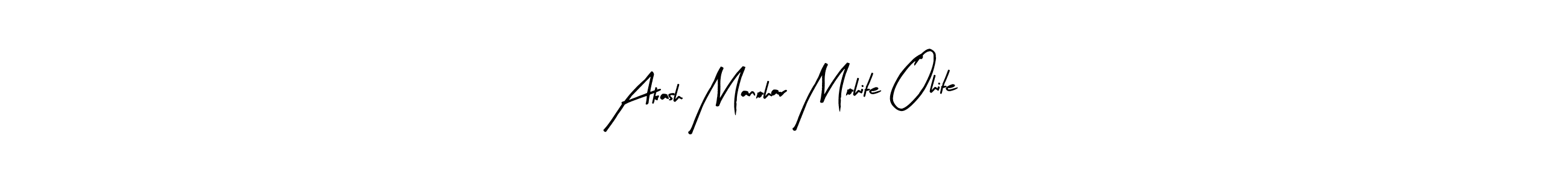 Make a beautiful signature design for name Akash Manohar Mohite Ohite. With this signature (Arty Signature) style, you can create a handwritten signature for free. Akash Manohar Mohite Ohite signature style 8 images and pictures png