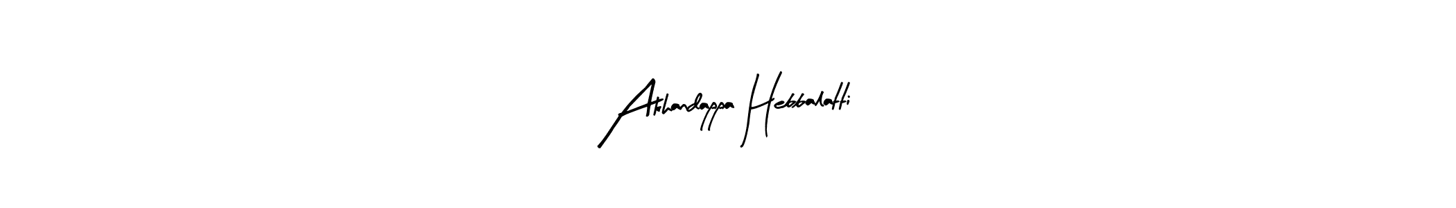 Arty Signature is a professional signature style that is perfect for those who want to add a touch of class to their signature. It is also a great choice for those who want to make their signature more unique. Get Akhandappa Hebbalatti name to fancy signature for free. Akhandappa Hebbalatti signature style 8 images and pictures png