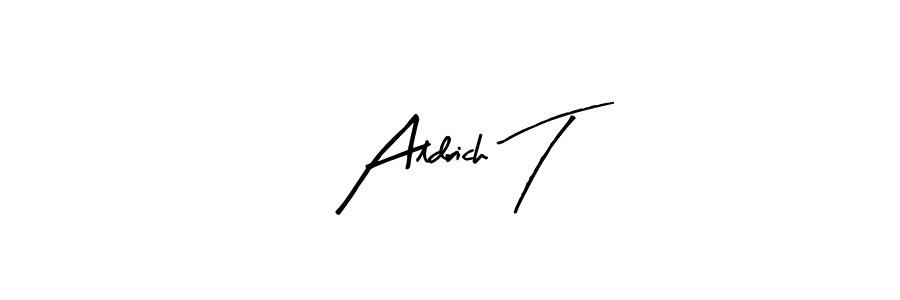 It looks lik you need a new signature style for name Aldrich T. Design unique handwritten (Arty Signature) signature with our free signature maker in just a few clicks. Aldrich T signature style 8 images and pictures png