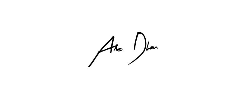 Make a beautiful signature design for name Ale Dhan. With this signature (Arty Signature) style, you can create a handwritten signature for free. Ale Dhan signature style 8 images and pictures png