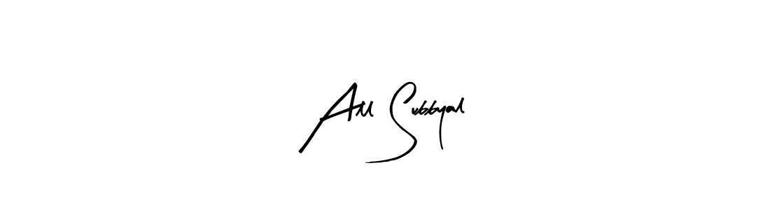 Use a signature maker to create a handwritten signature online. With this signature software, you can design (Arty Signature) your own signature for name All Subbyal. All Subbyal signature style 8 images and pictures png