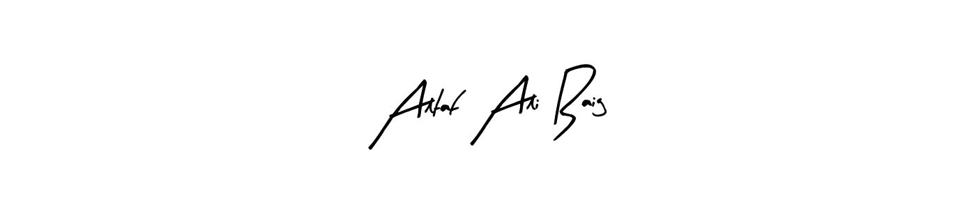 Design your own signature with our free online signature maker. With this signature software, you can create a handwritten (Arty Signature) signature for name Altaf Ali Baig. Altaf Ali Baig signature style 8 images and pictures png