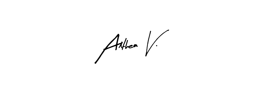 Design your own signature with our free online signature maker. With this signature software, you can create a handwritten (Arty Signature) signature for name Althea V.. Althea V. signature style 8 images and pictures png
