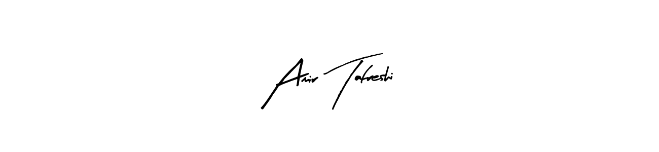 How to make Amir Tafreshi name signature. Use Arty Signature style for creating short signs online. This is the latest handwritten sign. Amir Tafreshi signature style 8 images and pictures png