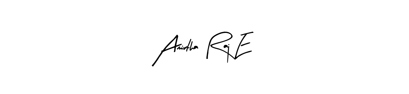 How to make Amirtha Raj E signature? Arty Signature is a professional autograph style. Create handwritten signature for Amirtha Raj E name. Amirtha Raj E signature style 8 images and pictures png