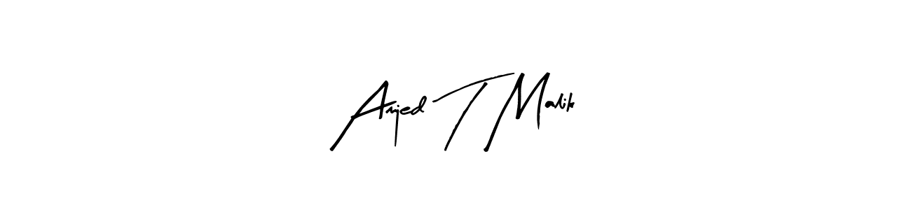 The best way (Arty Signature) to make a short signature is to pick only two or three words in your name. The name Amjed T Malik include a total of six letters. For converting this name. Amjed T Malik signature style 8 images and pictures png