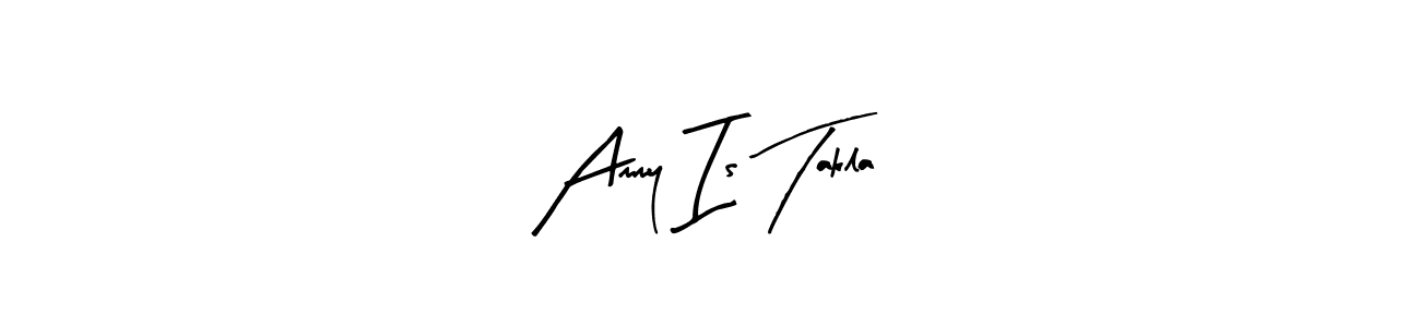 You should practise on your own different ways (Arty Signature) to write your name (Ammy Is Takla) in signature. don't let someone else do it for you. Ammy Is Takla signature style 8 images and pictures png