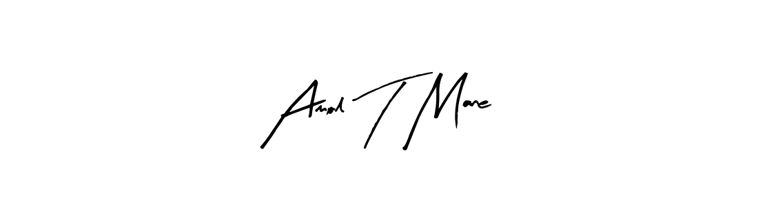 Amol T Mane stylish signature style. Best Handwritten Sign (Arty Signature) for my name. Handwritten Signature Collection Ideas for my name Amol T Mane. Amol T Mane signature style 8 images and pictures png