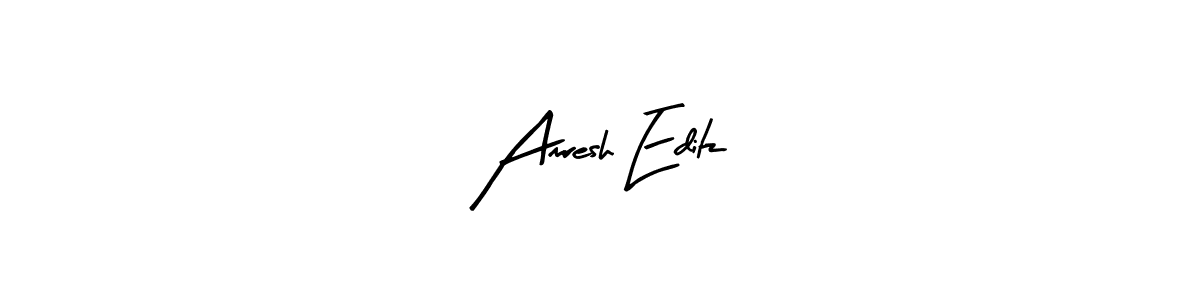 The best way (Arty Signature) to make a short signature is to pick only two or three words in your name. The name Amresh Editz include a total of six letters. For converting this name. Amresh Editz signature style 8 images and pictures png