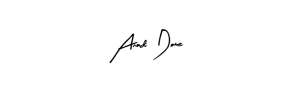 Also we have Anadi Dome name is the best signature style. Create professional handwritten signature collection using Arty Signature autograph style. Anadi Dome signature style 8 images and pictures png