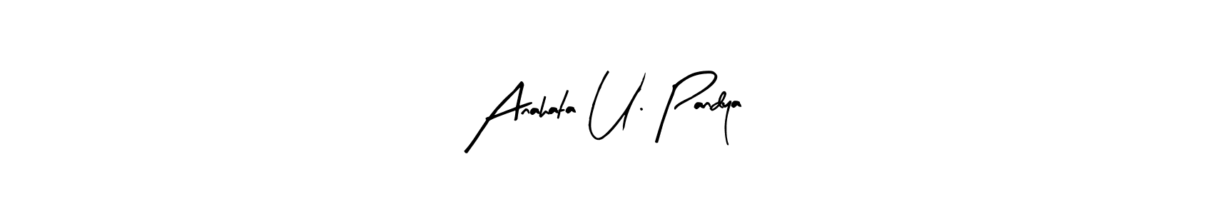 The best way (Arty Signature) to make a short signature is to pick only two or three words in your name. The name Anahata U. Pandya include a total of six letters. For converting this name. Anahata U. Pandya signature style 8 images and pictures png