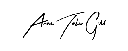 Discover how Anam Tahir Gill looks in an executive cursive font (Arty Signature). Perfect for legal documents, invoices, and certificates. Anam Tahir Gill signature style 8 images and pictures png