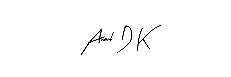 Make a beautiful signature design for name Anant D K. Use this online signature maker to create a handwritten signature for free. Anant D K signature style 8 images and pictures png