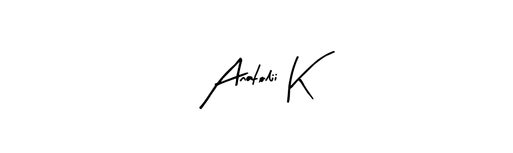 Check out images of Autograph of Anatolii K name. Actor Anatolii K Signature Style. Arty Signature is a professional sign style online. Anatolii K signature style 8 images and pictures png