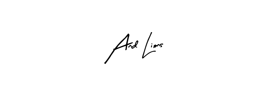 Arty Signature is a professional signature style that is perfect for those who want to add a touch of class to their signature. It is also a great choice for those who want to make their signature more unique. Get And Lions name to fancy signature for free. And Lions signature style 8 images and pictures png