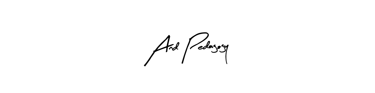 Here are the top 10 professional signature styles for the name And Pedagogy. These are the best autograph styles you can use for your name. And Pedagogy signature style 8 images and pictures png