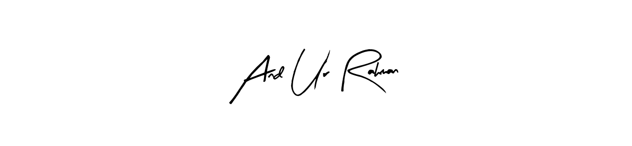 Best and Professional Signature Style for And Ur Rahman. Arty Signature Best Signature Style Collection. And Ur Rahman signature style 8 images and pictures png