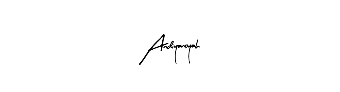 Create a beautiful signature design for name Andiyansyah. With this signature (Arty Signature) fonts, you can make a handwritten signature for free. Andiyansyah signature style 8 images and pictures png