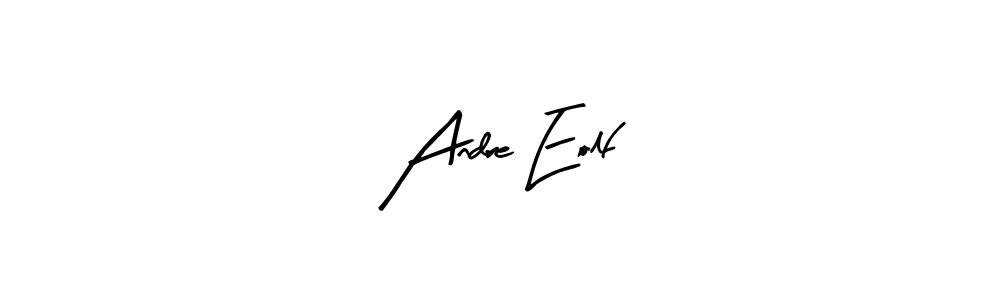 Make a beautiful signature design for name Andre Eolf. With this signature (Arty Signature) style, you can create a handwritten signature for free. Andre Eolf signature style 8 images and pictures png