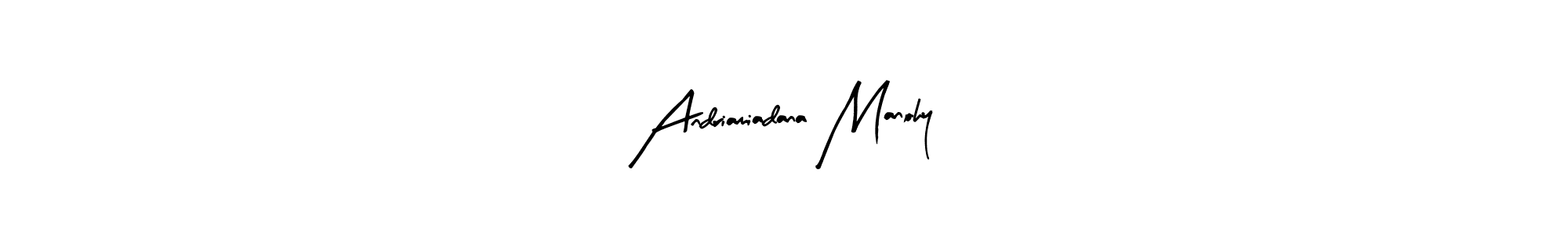 Create a beautiful signature design for name Andriamiadana Manohy. With this signature (Arty Signature) fonts, you can make a handwritten signature for free. Andriamiadana Manohy signature style 8 images and pictures png