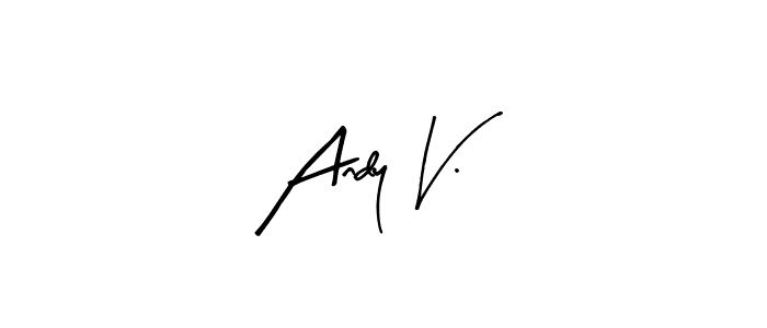 How to make Andy V. name signature. Use Arty Signature style for creating short signs online. This is the latest handwritten sign. Andy V. signature style 8 images and pictures png