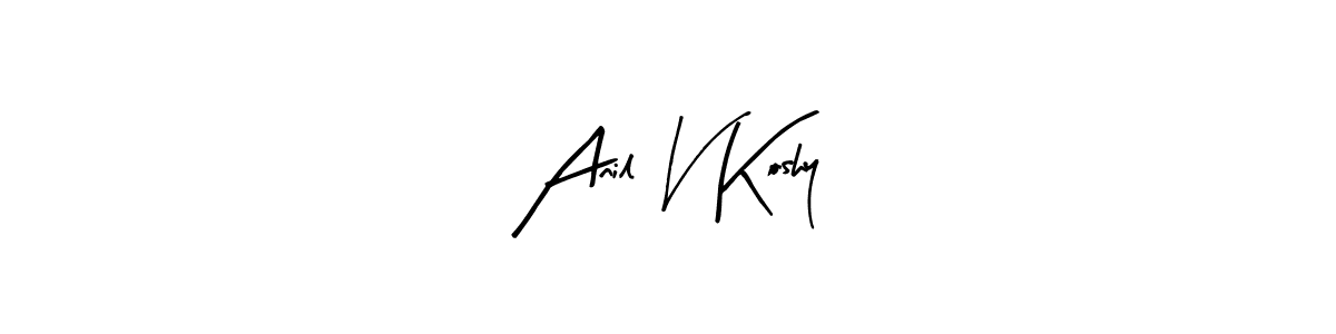 Best and Professional Signature Style for Anil V Koshy. Arty Signature Best Signature Style Collection. Anil V Koshy signature style 8 images and pictures png