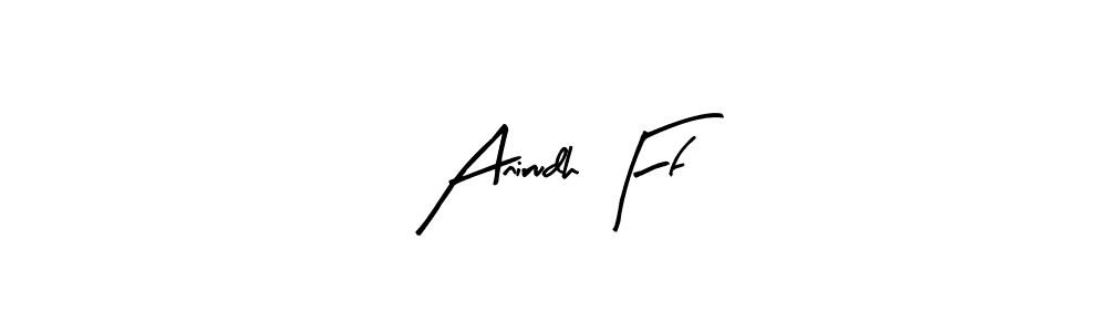 Make a beautiful signature design for name Anirudh Ff. Use this online signature maker to create a handwritten signature for free. Anirudh Ff signature style 8 images and pictures png