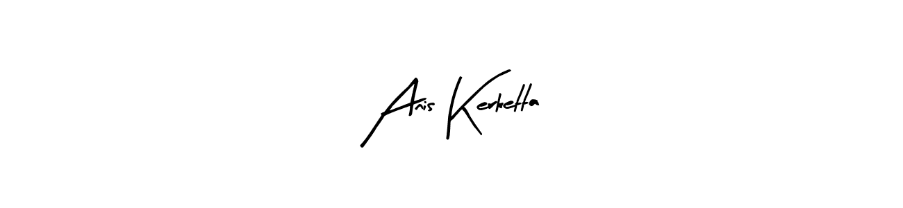 How to make Anis Kerketta name signature. Use Arty Signature style for creating short signs online. This is the latest handwritten sign. Anis Kerketta signature style 8 images and pictures png