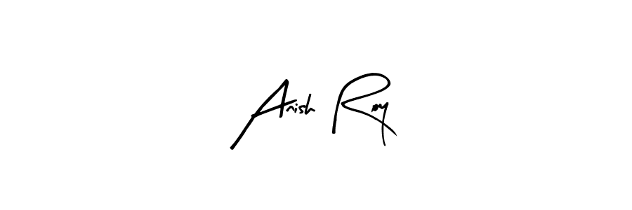 Make a beautiful signature design for name Anish Roy. Use this online signature maker to create a handwritten signature for free. Anish Roy signature style 8 images and pictures png