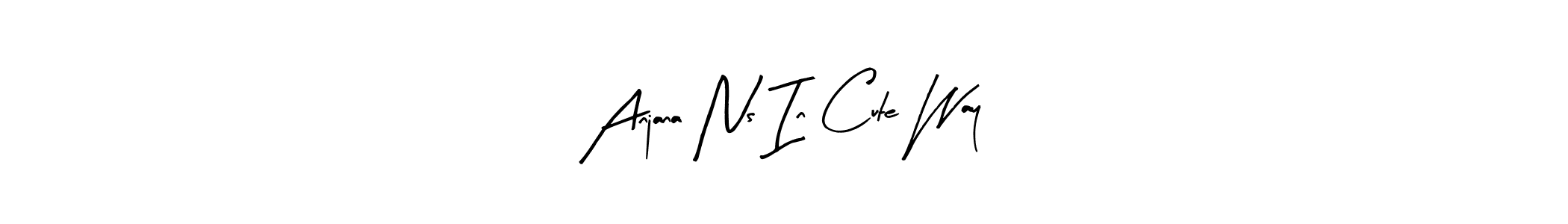 Design your own signature with our free online signature maker. With this signature software, you can create a handwritten (Arty Signature) signature for name Anjana Ns In Cute Way. Anjana Ns In Cute Way signature style 8 images and pictures png