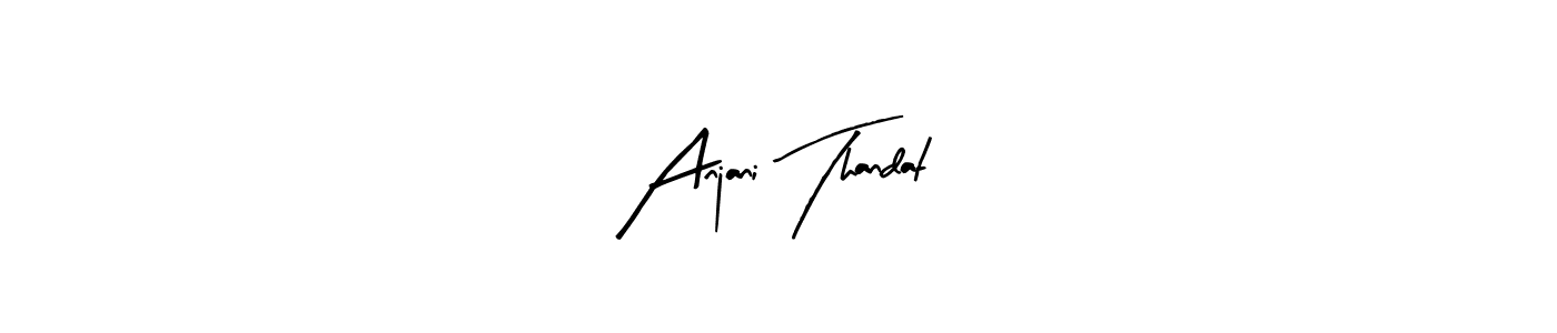 Create a beautiful signature design for name Anjani Thandat. With this signature (Arty Signature) fonts, you can make a handwritten signature for free. Anjani Thandat signature style 8 images and pictures png