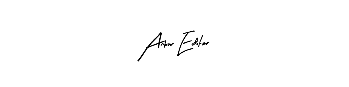 Best and Professional Signature Style for Ankur Editor. Arty Signature Best Signature Style Collection. Ankur Editor signature style 8 images and pictures png