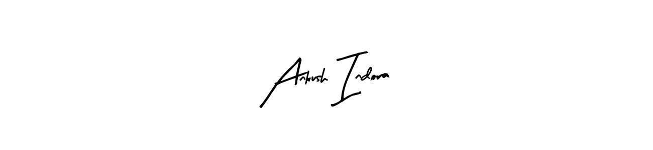 How to make Ankush Indora signature? Arty Signature is a professional autograph style. Create handwritten signature for Ankush Indora name. Ankush Indora signature style 8 images and pictures png