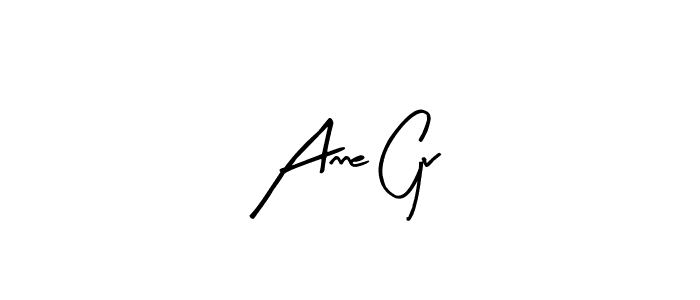 You should practise on your own different ways (Arty Signature) to write your name (Anne Gv) in signature. don't let someone else do it for you. Anne Gv signature style 8 images and pictures png