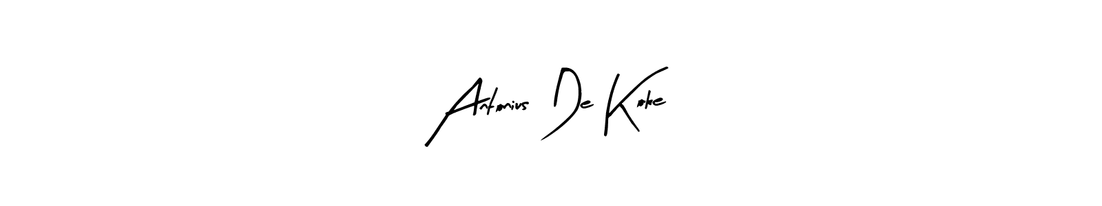 You should practise on your own different ways (Arty Signature) to write your name (Antonius De Koke) in signature. don't let someone else do it for you. Antonius De Koke signature style 8 images and pictures png