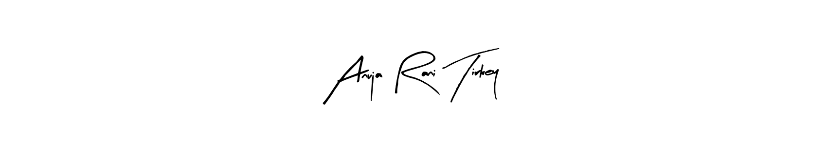 You should practise on your own different ways (Arty Signature) to write your name (Anuja Rani Tirkey) in signature. don't let someone else do it for you. Anuja Rani Tirkey signature style 8 images and pictures png