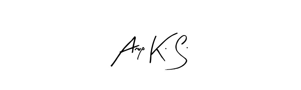 This is the best signature style for the Anup K. S. name. Also you like these signature font (Arty Signature). Mix name signature. Anup K. S. signature style 8 images and pictures png