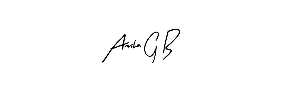 Design your own signature with our free online signature maker. With this signature software, you can create a handwritten (Arty Signature) signature for name Anusha G B. Anusha G B signature style 8 images and pictures png