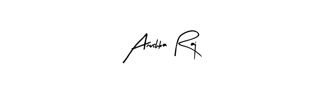 You should practise on your own different ways (Arty Signature) to write your name (Anushka Raj) in signature. don't let someone else do it for you. Anushka Raj signature style 8 images and pictures png