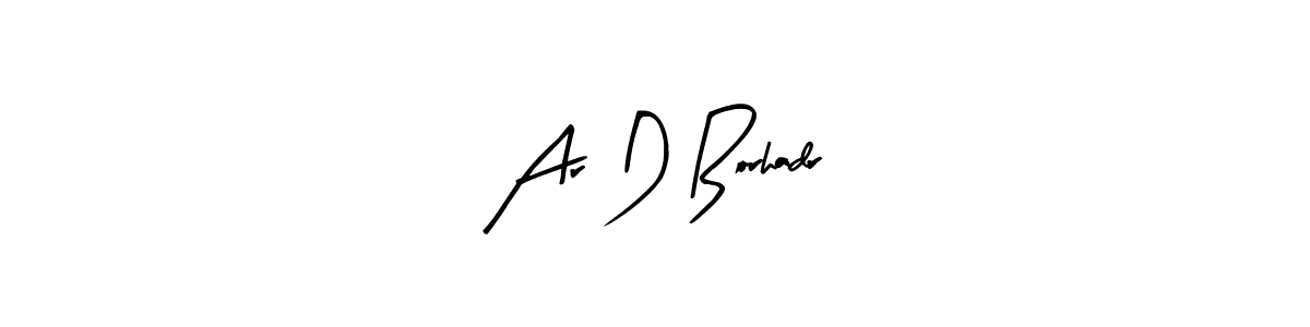 Also we have Ar D Borhadr name is the best signature style. Create professional handwritten signature collection using Arty Signature autograph style. Ar D Borhadr signature style 8 images and pictures png