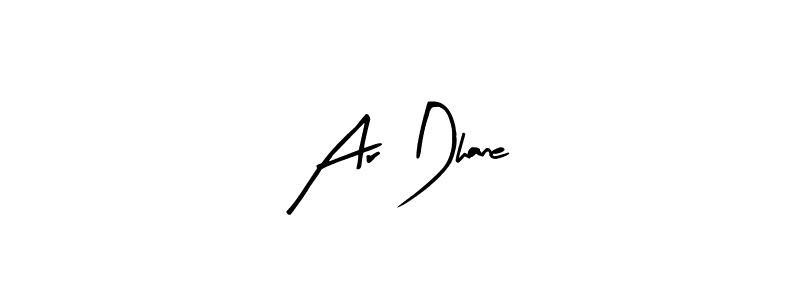 The best way (Arty Signature) to make a short signature is to pick only two or three words in your name. The name Ar Dhane include a total of six letters. For converting this name. Ar Dhane signature style 8 images and pictures png