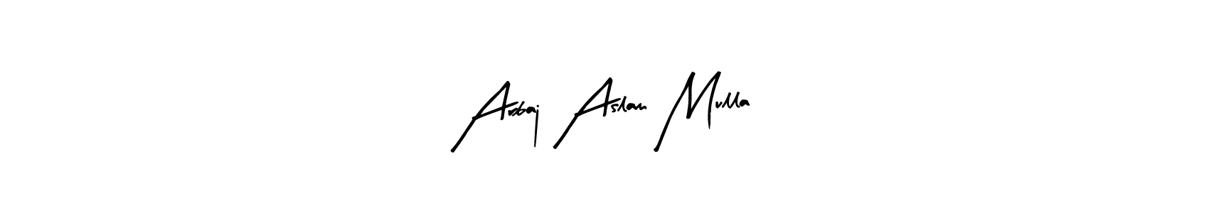Here are the top 10 professional signature styles for the name Arbaj Aslam Mulla. These are the best autograph styles you can use for your name. Arbaj Aslam Mulla signature style 8 images and pictures png