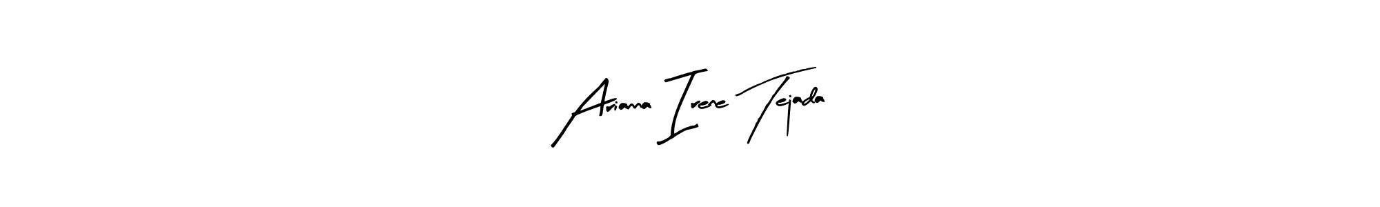 How to make Arianna Irene Tejada name signature. Use Arty Signature style for creating short signs online. This is the latest handwritten sign. Arianna Irene Tejada signature style 8 images and pictures png